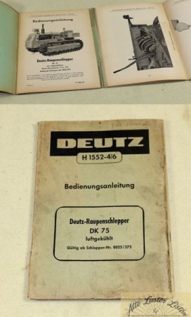 Deutz Raupe DK 75 , Betriebsanleitung