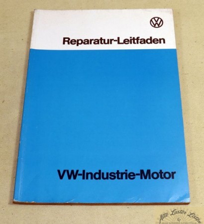 Reparatur Leitfaden VW Motor 122 , 124 , 126 , 127