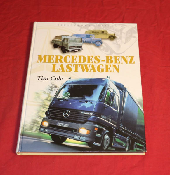 Mercedes Benz Lastwagen , Buch , Tim Cole