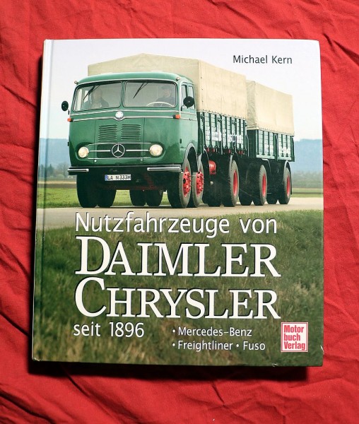 Nutzfahrzeuge von Daimler Chrysler , seit 1896 , Mercedes LKW
