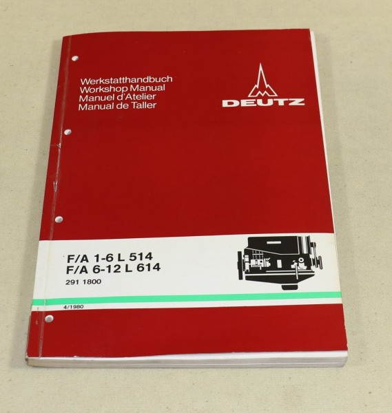 Werkstatthandbuch Deutz Motoren F 1 - 6 L 514 und 6 - 12 L 614