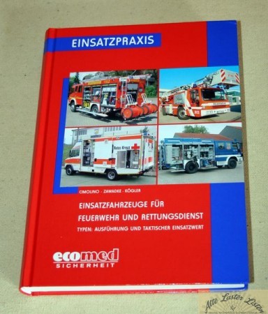 Einsatzfahrzeuge für Feuerwehr, Ausführungen Einsatzwert