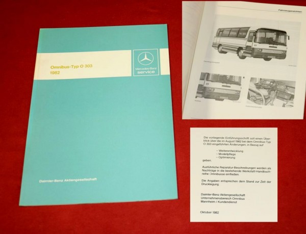 Mercedes O 303 Bus Einführungsschrift für den Kundendienst 1982