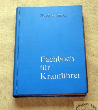 Fachbuch für Kranführer , VEB Verlag DDR