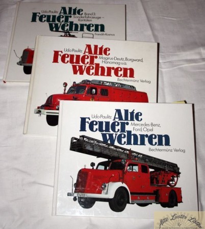 Alte Feuerwehren , 3 Bände , Paulitz