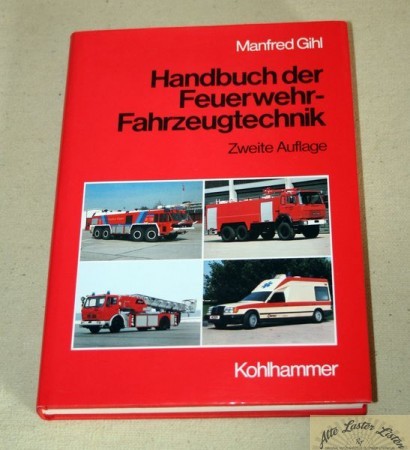 Handbuch der Feuerwehr Fahrzeugtechnik