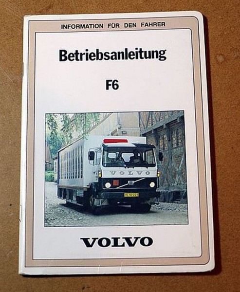 Volvo F 6 , LKW Betriebsanleitung