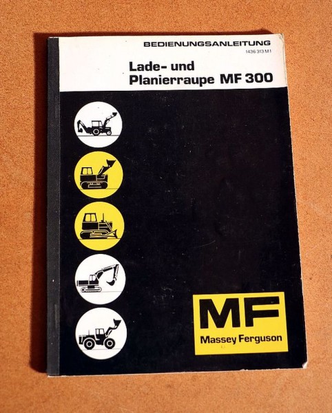 Massey Ferguson MF 300 Lade und Planierraupe