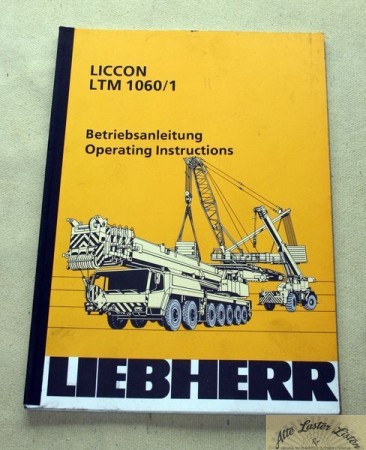 Liebherr Mobilkran LICCON Überlastsicherung LTM 1060 / 1