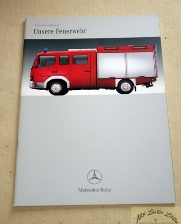 Mercedes Benz Unsere Feuerwehrfahrzeuge
