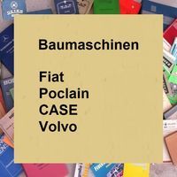 Fiat, Poclain, CASE, Volvo