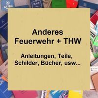 Anderes Feuerwehr THW usw.